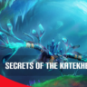 Secrets of the Katekhein Collector&acute;s Cache 2017