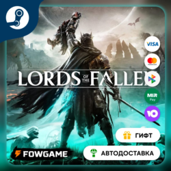 Lords of the Fallen    STEAM GIFT    Выбор региона   АВТОДОСТАВКА