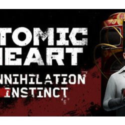 Atomic Heart - Annihilation Instinct  STEAM DLC