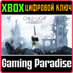 ❗CHILD OF LIGHT® ULTIMATE ❗XBOX ONE|X/S🔑КЛЮЧ❗