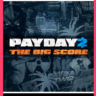 PAYDAY 2 - CRIMEWAVE EDITION - THE BIG SCORE DLC XBOX