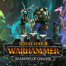 Total War: WARHAMMER III - Shadows of Change Steam DLC