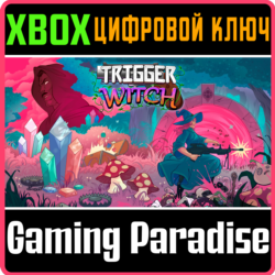 ❗TRIGGER WITCH❗XBOX ONE/X|S🔑КЛЮЧ❗