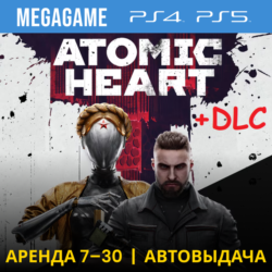 Atomic Heart   2 DLC (PS5/PS4/RUS) Аренда 7 дней