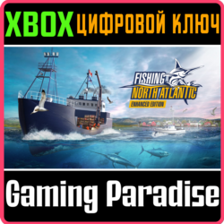 ❗FISHING: NORTH ATLANTIC ENHANCED EDITION❗XBOX X|S🔑КОД