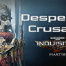 Warhammer 40,000: Inquisitor - Martyr - Desperate Crusa
