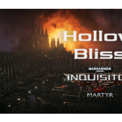 Warhammer 40,000: Inquisitor - Martyr - Hollow Bliss