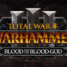 Total War: WARHAMMER III - Blood for the Blood God III