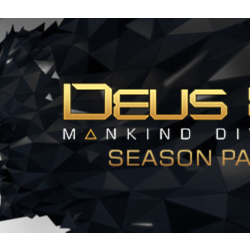 Deus Ex: Mankind Divided DLC - Season Pass
