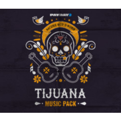 PAYDAY 2: Tijuana Music Pack DLC * STEAM RU