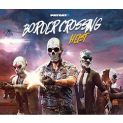 PAYDAY 2: Border Crossing Heist DLC * STEAM RU