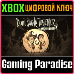 DON'T STARVE TOGETHER: CONSOLE EDITION❗XBOX ONE/X|S🔑❗