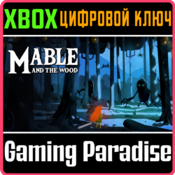 ❗MABLE & THE WOOD❗XBOX ONE/X|S🔑КЛЮЧ❗