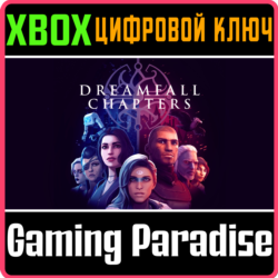 ❗DREAMFALL CHAPTERS❗XBOX ONE/X|S🔑КЛЮЧ❗