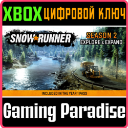 ❗SNOWRUNNER - SEASON 2: EXPLORE & EXPAND❗XBOX КЛЮЧ❗