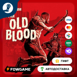 Wolfenstein: The Old Blood    STEAM GIFT    Выбор региона   АВТОДОСТАВКА