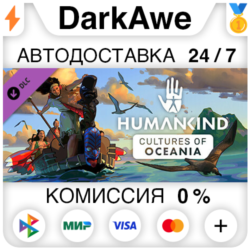 HUMANKIND™ - Cultures of Oceania Pack DLC STEAM ⚡️АВТО