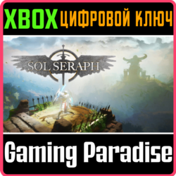 ❗SOLSERAPH❗XBOX ONE/X|S🔑КЛЮЧ❗