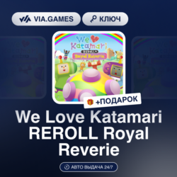We Love Katamari REROLL Royal Reverie (Steam Ключ)   ПОДАРОК