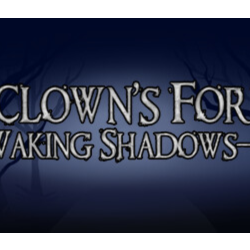The Clown's Forest 2: Waking Shadows * STEAM RU ⚡