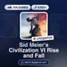 Sid Meier s Civilization VI Rise and Fall DLC (Steam Ключ) МИР (Не все страны)   ПОДА