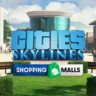 Cities: Skylines - Content Creator Pack: Shopping Malls