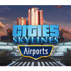 Cities: Skylines - Airports DLC * STEAM RU   АВТО   0%