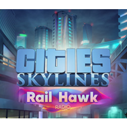 Cities: Skylines - Rail Hawk Radio DLC * STEAM RU