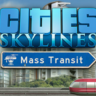 Cities: Skylines - Mass Transit DLC * STEAM RU