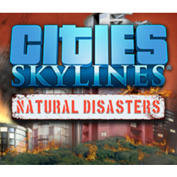 Cities: Skylines - Natural Disasters DLC * STEAM RU