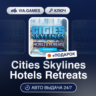 Cities Skylines Hotels Retreats DLC (Steam Ключ) МИР (БЕЗ РФ-РБ-СНГ)   ПОДАРОК