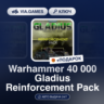 Warhammer 40 000 Gladius Reinforcement Pack (Steam Ключ) СНГ-МИР (БЕЗ РФ-РБ)   ПОДАРО