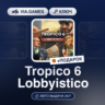 Tropico 6 Lobbyistico DLC (Steam Ключ) СНГ-МИР (БЕЗ РФ-РБ)   ПОДАРОК