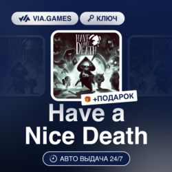 Have a Nice Death (Steam Ключ) РФ-СНГ-МИР   ПОДАРОК
