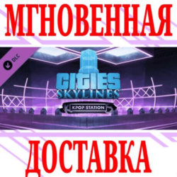 Cities: Skylines K-pop Station  Steam\РФ Мир\Key
