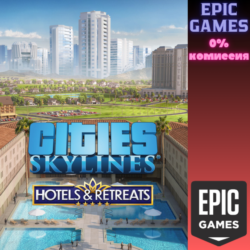 Cities: Skylines — Hotels & Retreats ПК EPIC GAMES EGS PC ЭПИК ГЕЙМС ЕГС