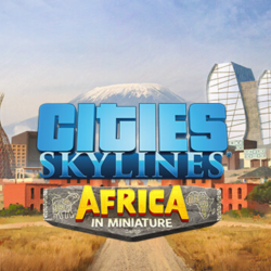 Cities: Skylines - Content Creator Pack: Africa in Miniature Steam ключ РФ Россия RU