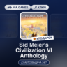 Sid Meier s Civilization VI Anthology (Steam Ключ) СНГ-МИР (БЕЗ РФ)   ПОДАРОК