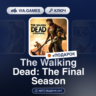 The Walking Dead The Final Season (Steam Ключ) РФ-СНГ-МИР   ПОДАРОК