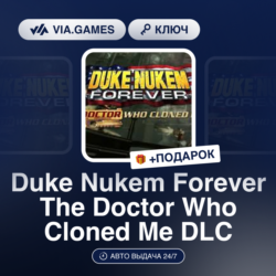 Duke Nukem Forever The Doctor Who Cloned Me DLC (Steam Ключ) МИР (БЕЗ РФ-РБ-СНГ)   ПО