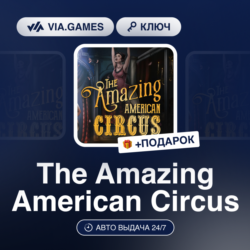 The Amazing American Circus (Steam Ключ) РФ-СНГ-МИР   ПОДАРОК