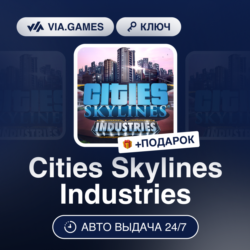 Cities Skylines Industries DLC (Steam Ключ) РФ-СНГ-МИР   ПОДАРОК