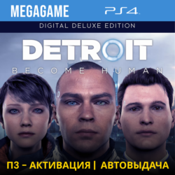 Detroit: Become Human Deluxe (PS4/RUS) П3 Активация