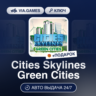 Cities Skylines Green Cities (Steam Ключ) РФ-СНГ-МИР   ПОДАРОК