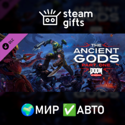 DOOM Eternal - The Ancient Gods Part One МИР АВТО