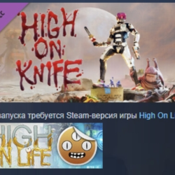 High On Life: High On Knife DLC STEAM GIFT РОССИЯ