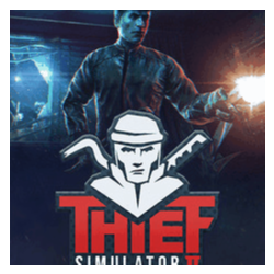 THIEF SIMULATOR 2   THIEF 1   DLC💎 STEAM АККАУНТ