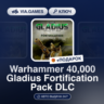 Warhammer 40,000 Gladius Fortification Pack DLC (Steam Ключ) РФ-СНГ-МИР   ПОДАРОК