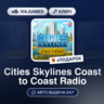 Cities Skylines Coast to Coast Radio DLC (Steam Ключ) РФ-СНГ-МИР   ПОДАРОК