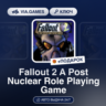 Fallout 2 A Post Nuclear Role Playing Game (Steam Ключ) МИР (Не все страны)   ПОДАРОК